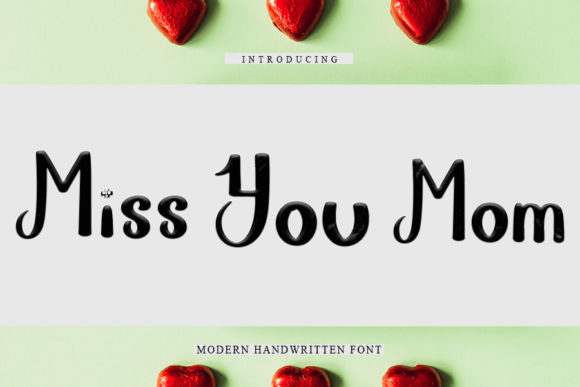 Miss You Mom: A Handwritten Font That Adds Heart to Brand Design